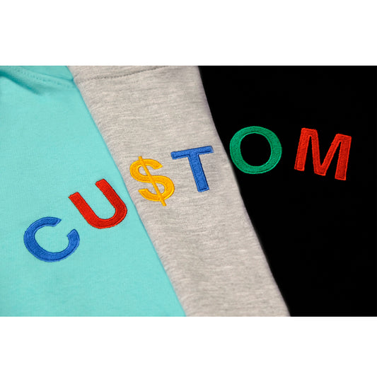 CU$TOM Hoodie